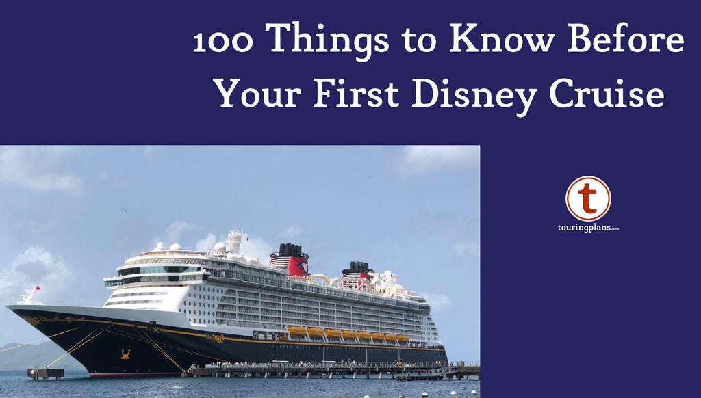 100 Things I Wish I Knew Before My First Disney Cruise