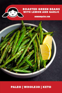 Roasted Green Beans with Lemon and Garlic